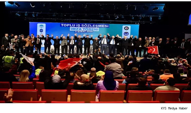 Kayseri’de ‘Toplu İş Sözleşmesi İmza Töreni’ gerçekleştirildi