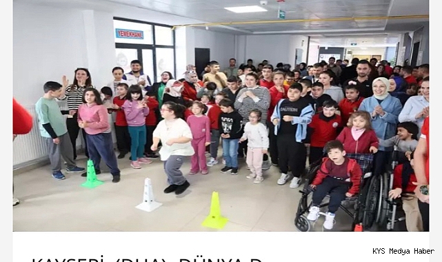 Kayseri’de down sendromlu 150 öğrenciye etkinlik düzenlendi